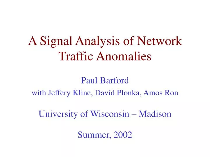 a signal analysis of network traffic anomalies