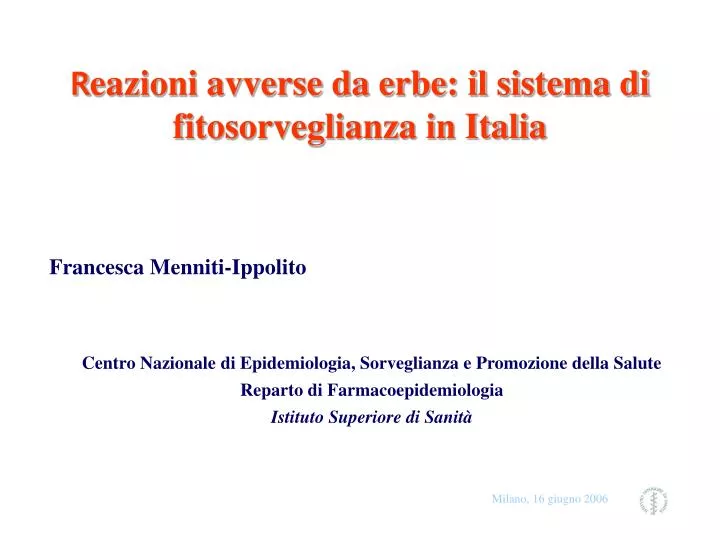 r eazioni avverse da erbe il sistema di fitosorveglianza in italia