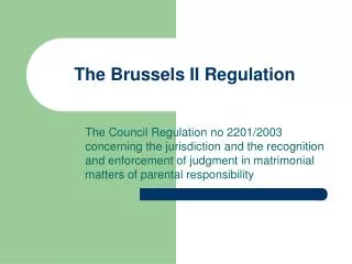 The Brussels II Regulation