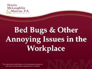 Bed Bugs &amp; Other Annoying Issues in the Workplace