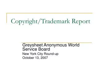 Copyright/Trademark Report