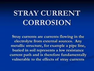 STRAY CURRENT CORROSION