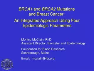 BRCA1 and BRCA2 Mutations and Breast Cancer: