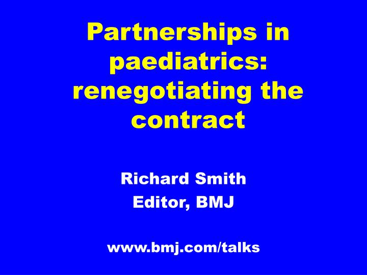 partnerships in paediatrics renegotiating the contract