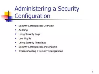 Administering a Security Configuration