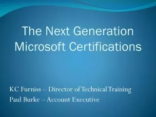 The Next Generation Microsoft Certifications