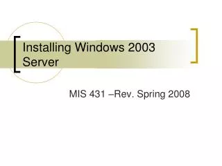 Installing Windows 2003 Server