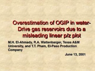 Overestimation of OGIP in water-Drive gas reservoirs due to a misleading linear p/z plot