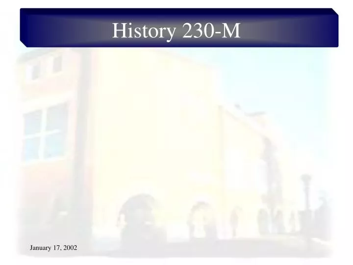 history 230 m