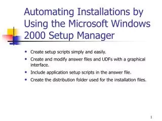 Automating Installations by Using the Microsoft Windows 2000 Setup Manager