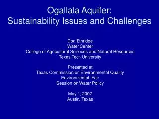 Ogallala Aquifer: Sustainability Issues and Challenges