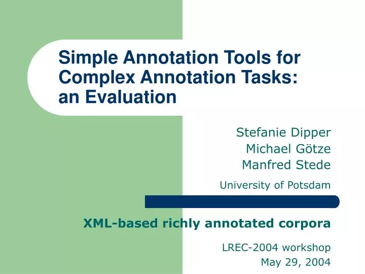 simple annotation tools for complex annotation tasks an evaluation