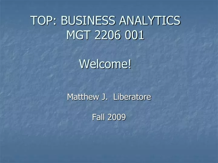 top business analytics mgt 2206 001 welcome