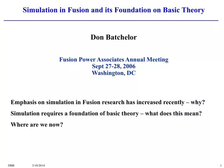 simulation in fusion and its foundation on basic theory