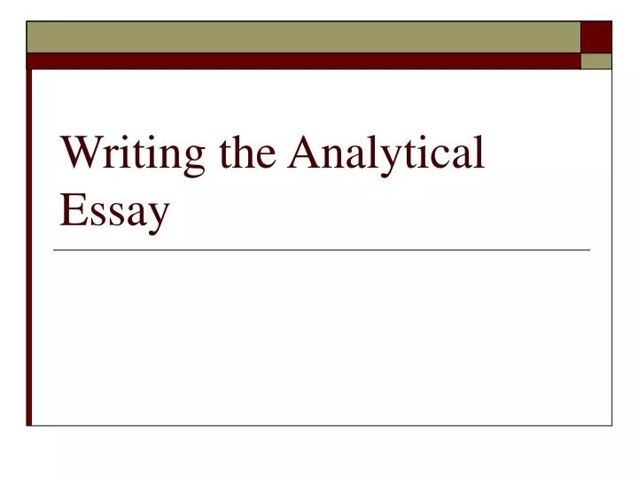 writing the analytical essay