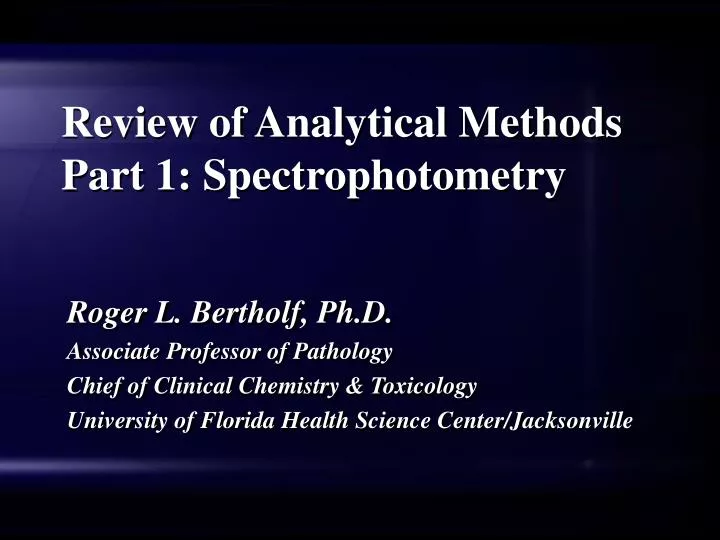 review of analytical methods part 1 spectrophotometry