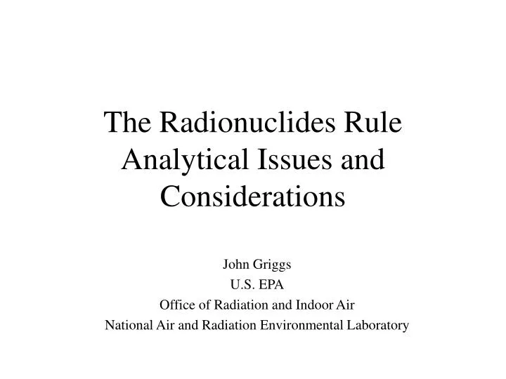 the radionuclides rule analytical issues and considerations