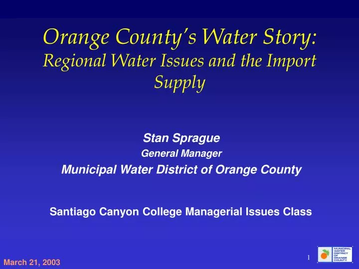 orange county s water story regional water issues and the import supply