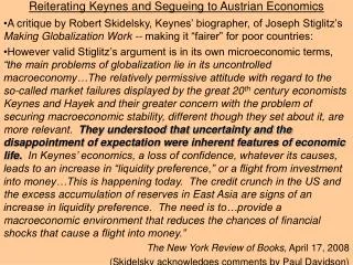 Reiterating Keynes and Segueing to Austrian Economics