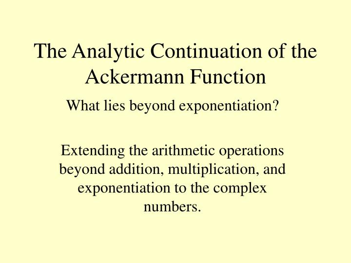 the analytic continuation of the ackermann function