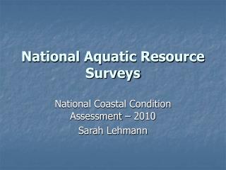 National Aquatic Resource Surveys