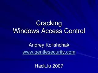 Cracking Windows Access Control