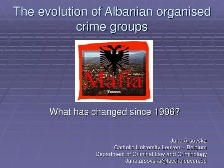 the evolution of albanian organised crime groups
