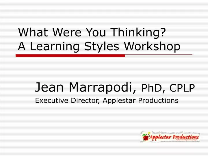 what were you thinking a learning styles workshop