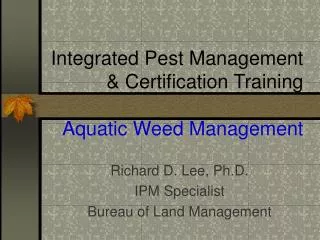 Integrated Pest Management &amp; Certification Training Aquatic Weed Management