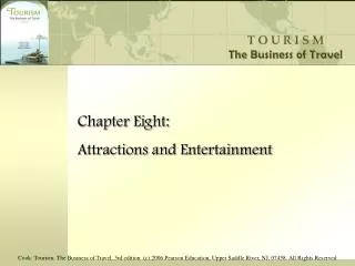 Chapter Eight: Attractions and Entertainment