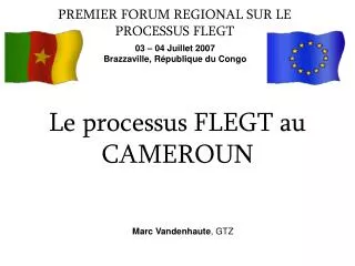 Le processus FLEGT au CAMEROUN