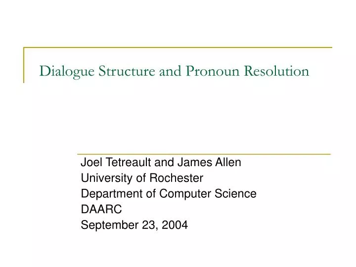 dialogue structure and pronoun resolution