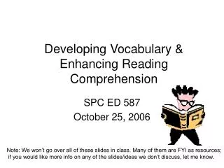 Developing Vocabulary &amp; Enhancing Reading Comprehension