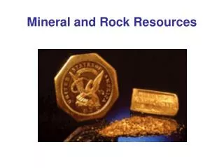 Mineral and Rock Resources
