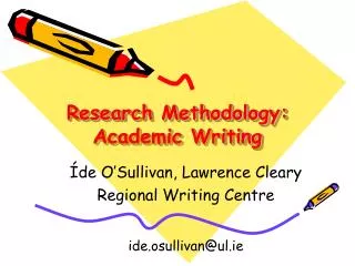 Research Methodology: Academic Writing