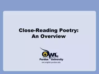 Close-Reading Poetry: An Overview