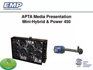APTA Media Presentation Mini-Hybrid &amp; Power 450