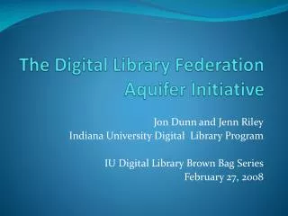 The Digital Library Federation Aquifer Initiative