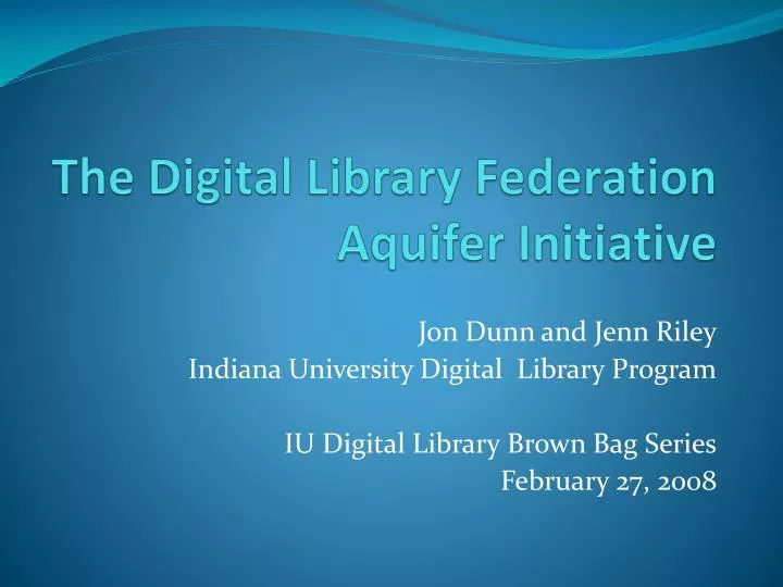 the digital library federation aquifer initiative