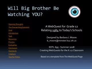 Will Big Brother Be Watching YOU?