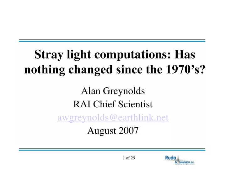 stray light computations has nothing changed since the 1970 s