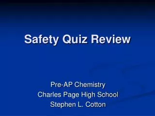 Safety Quiz Review
