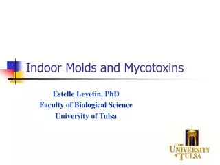 Indoor Molds and Mycotoxins