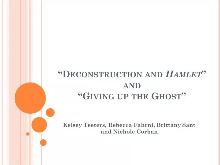 deconstruction and hamlet and giving up the ghost