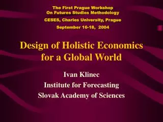 Design of Holistic Economics for a Global World