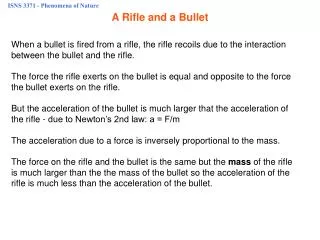 A Rifle and a Bullet