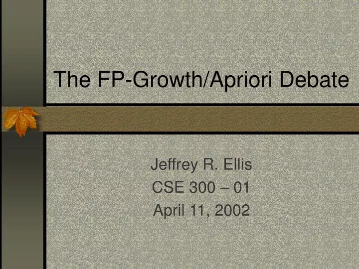 the fp growth apriori debate