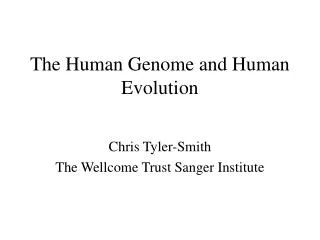 The Human Genome and Human Evolution