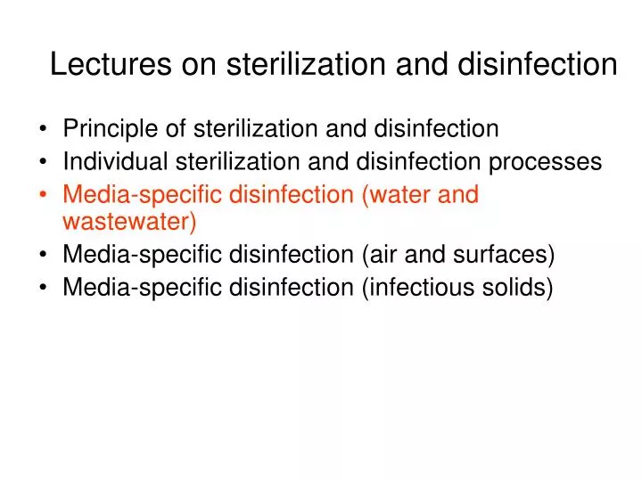 lectures on sterilization and disinfection