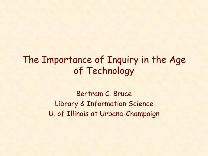 the importance of inquiry in the age of technology